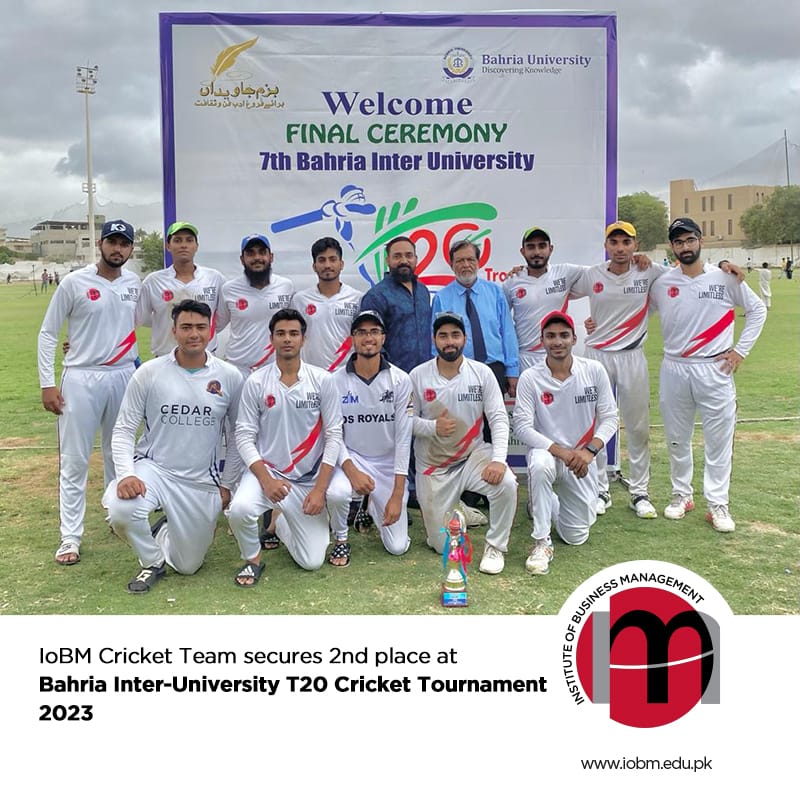 IoBM Cricket Team secures 2nd place at Bahria Inter-University T20 Cricket Tournament 2023
